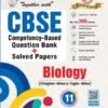 Together with CBSE Chapter wise Question Bank Biology for Class 11 2026-2027 Exam | Latest Syllabus |Includes Topic-wise NCERT-Based Questions and Practice Papers